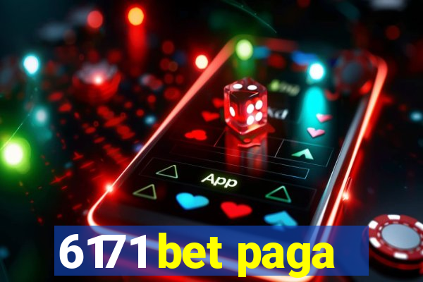 6171 bet paga